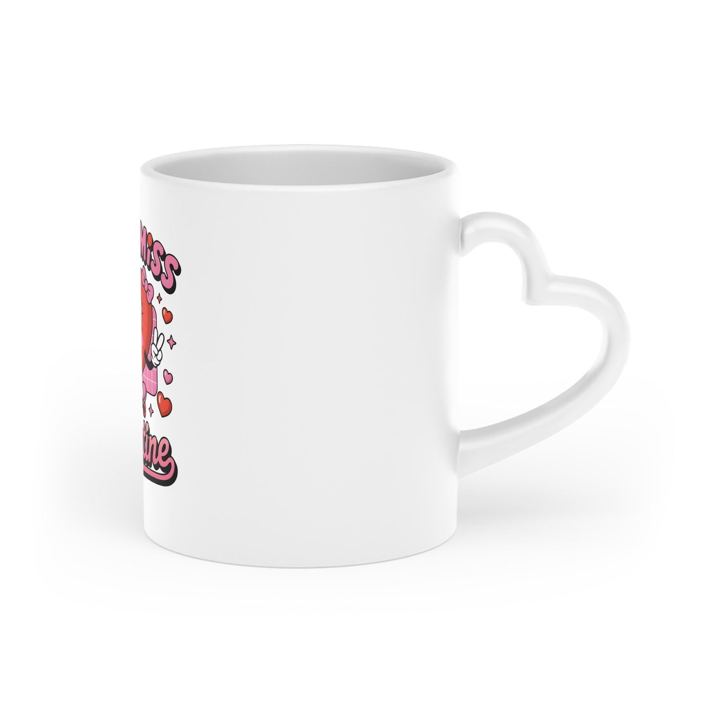 Heart-Shaped Mug - Little Miss Valentine Valentine Gift for Her
