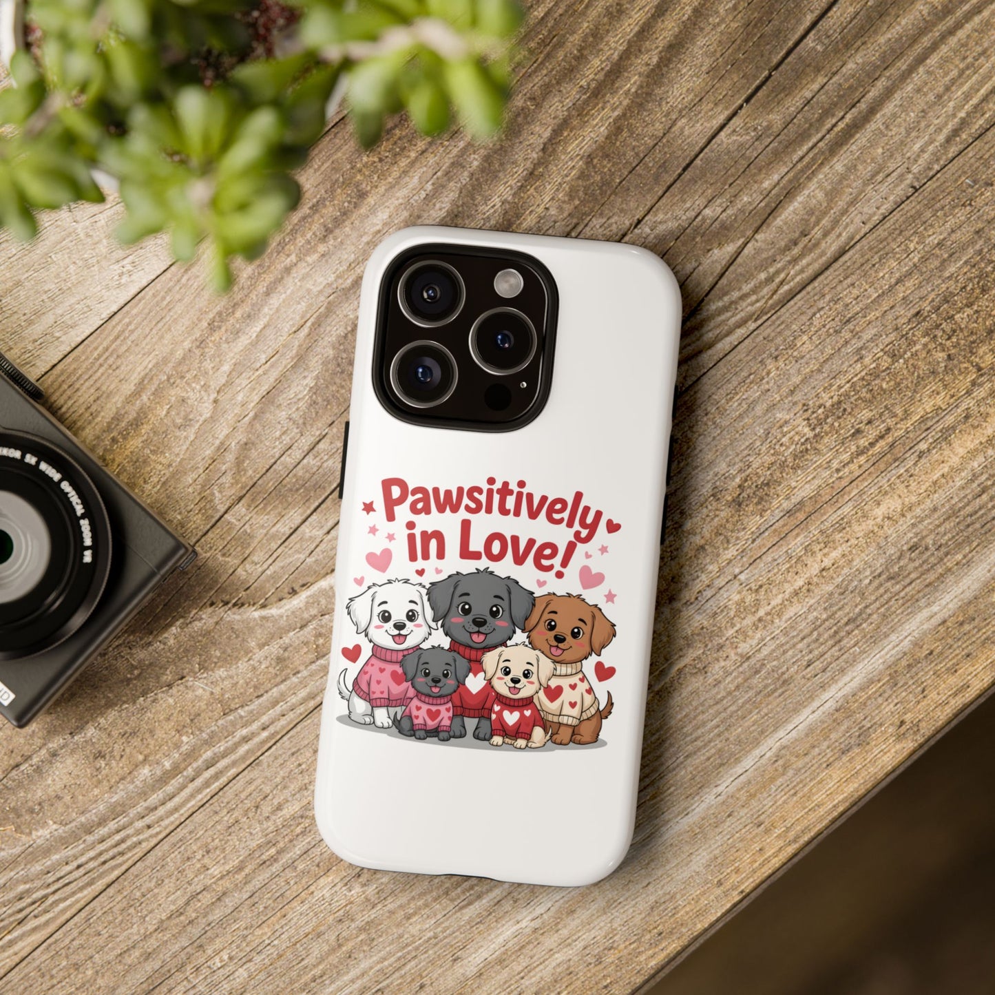 Pawsitively in Love! Cute Puppy Phone Case — Protective Tough Case for Dog Lovers