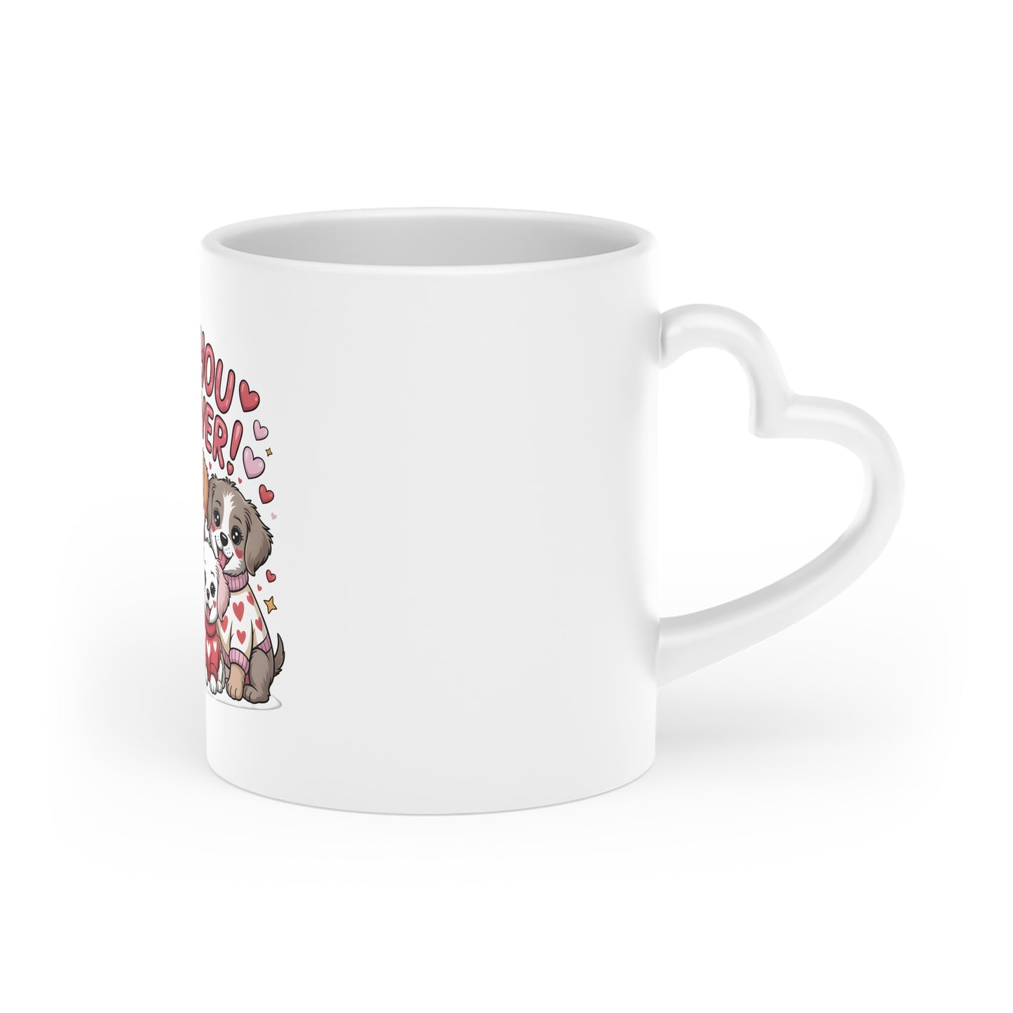 Heart Mug — “Love You Fur-Ever” Cute Puppy Valentines Coffee Mug, Valentines Gift