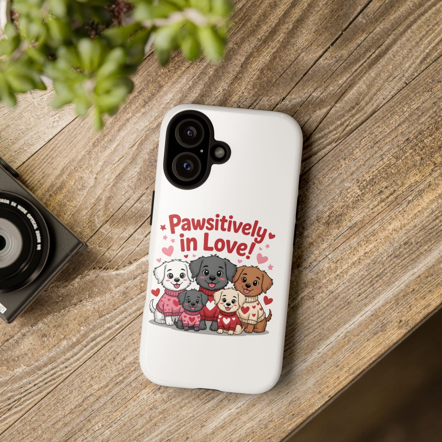 Pawsitively in Love! Cute Puppy Phone Case — Protective Tough Case for Dog Lovers