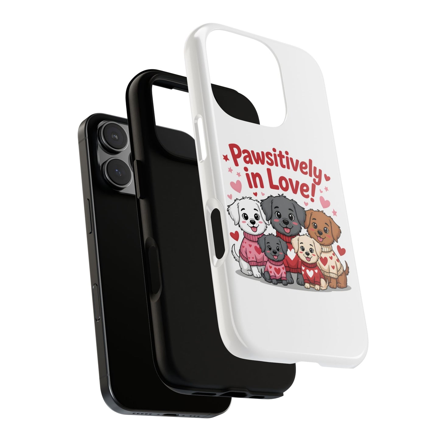 Pawsitively in Love! Cute Puppy Phone Case — Protective Tough Case for Dog Lovers